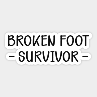 Broken Foot Survivor Sticker